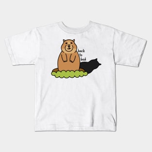 Back to Bed Groundhog Kids T-Shirt